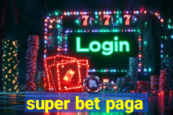 super bet paga