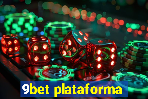 9bet plataforma