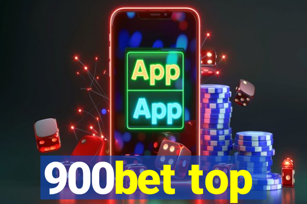 900bet top