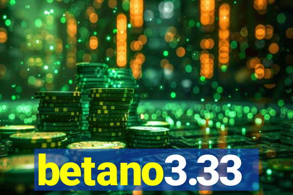 betano3.33