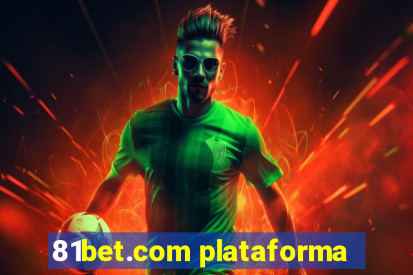 81bet.com plataforma