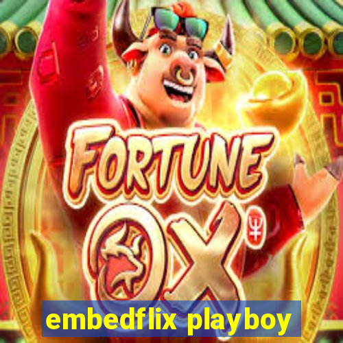 embedflix playboy