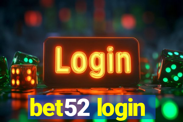 bet52 login