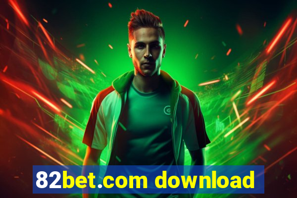 82bet.com download