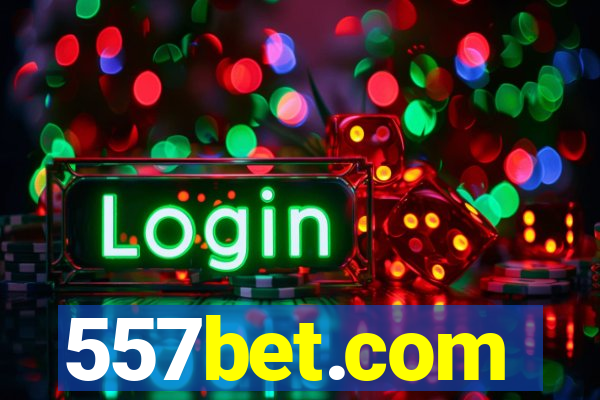 557bet.com