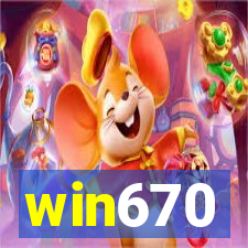 win670