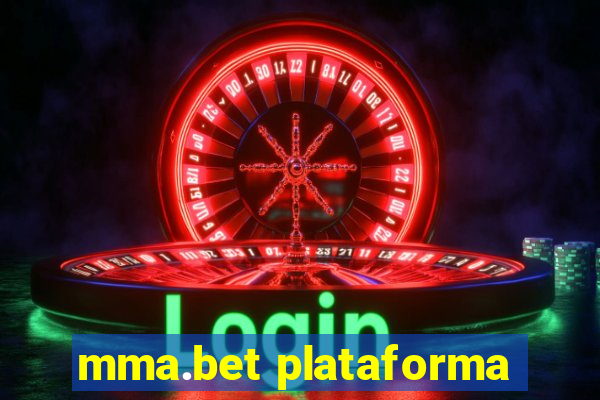 mma.bet plataforma