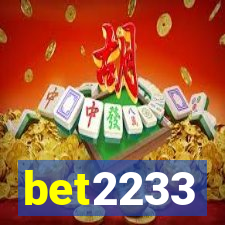 bet2233