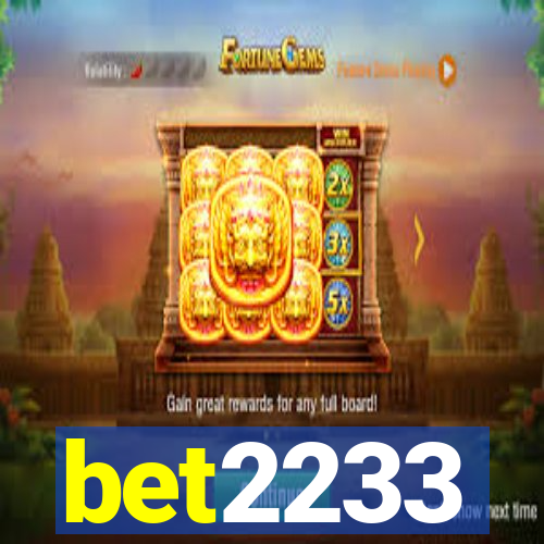 bet2233