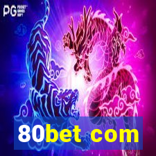 80bet com