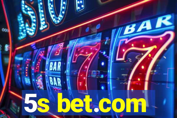 5s bet.com