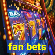 fan bets