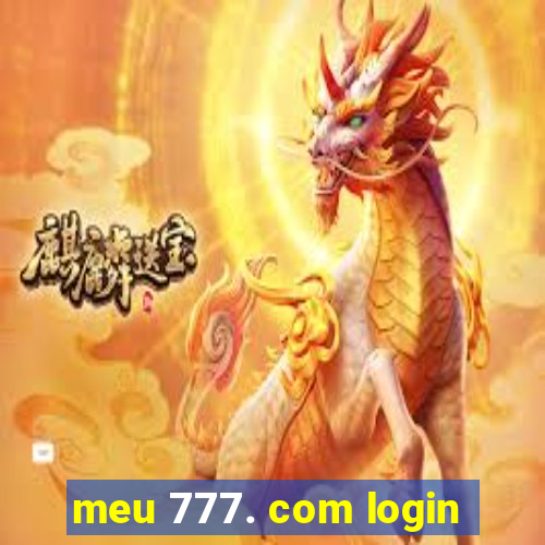 meu 777. com login