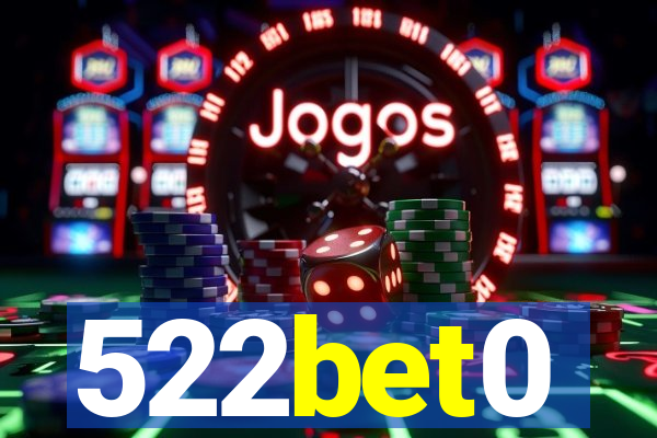 522bet0