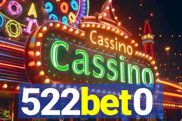 522bet0