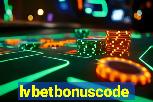 lvbetbonuscode