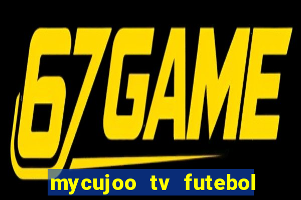 mycujoo tv futebol ao vivo