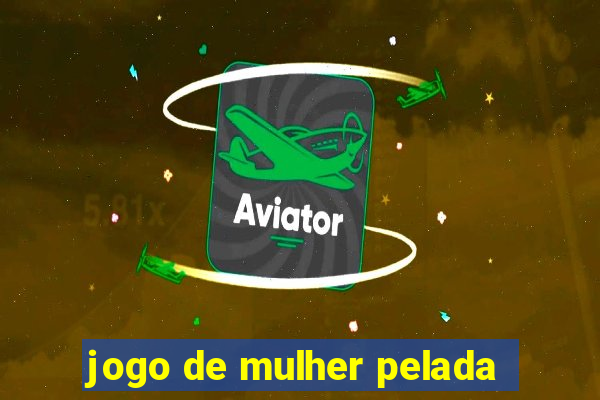 jogo de mulher pelada