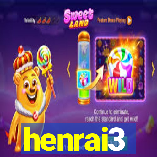 henrai3