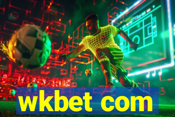 wkbet com