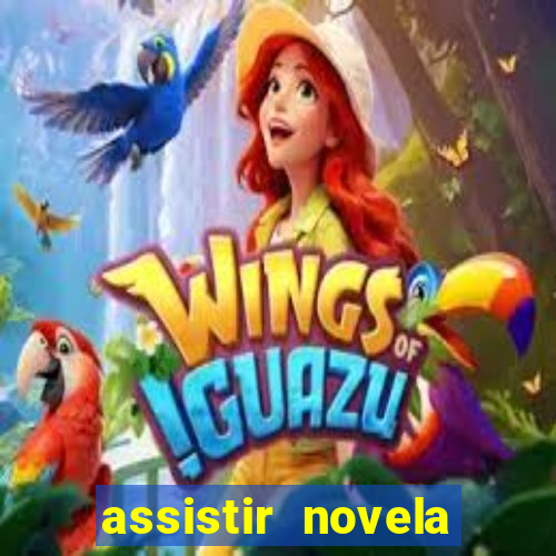 assistir novela alma gemea todos os capitulos