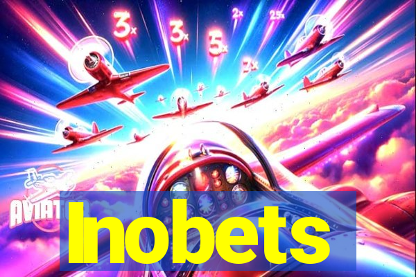 Inobets