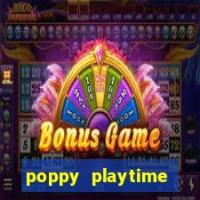 poppy playtime chapter 3 beta