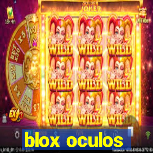 blox oculos