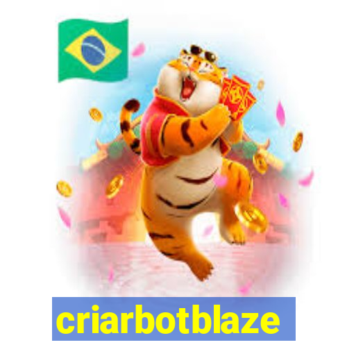 criarbotblaze