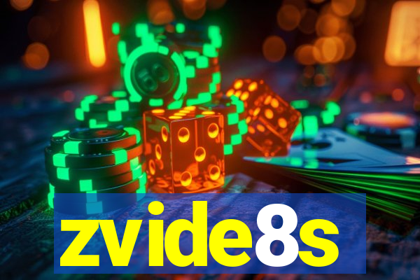 zvide8s