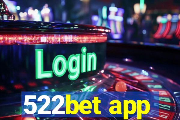 522bet app