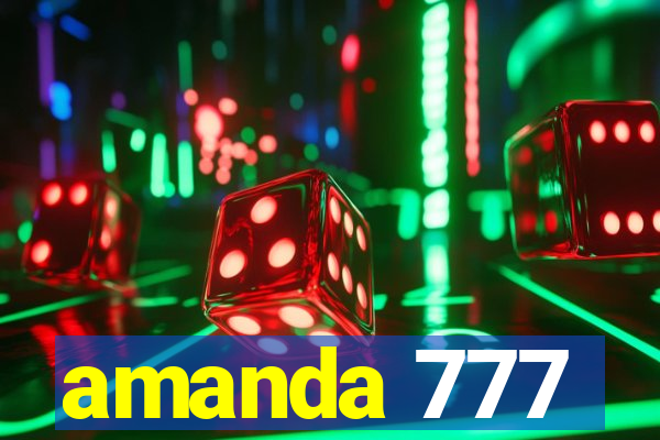 amanda 777