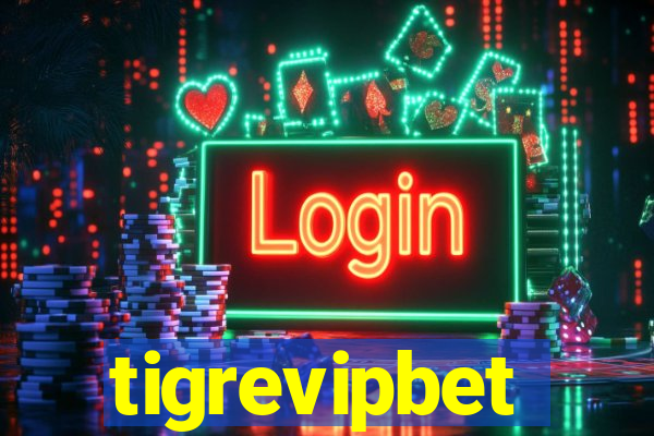 tigrevipbet