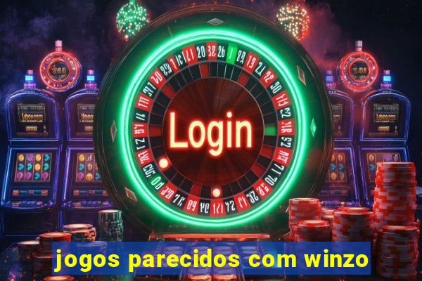 jogos parecidos com winzo