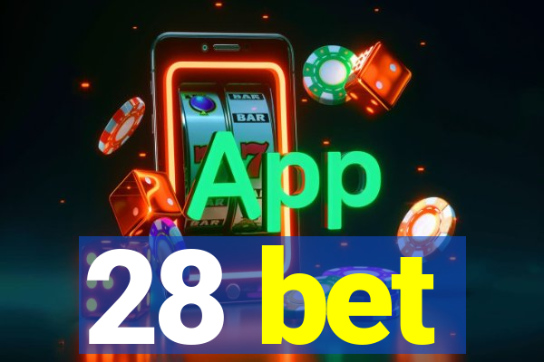 28 bet