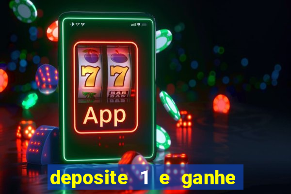 deposite 1 e ganhe 10 no fortune tiger