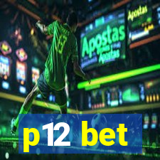 p12 bet