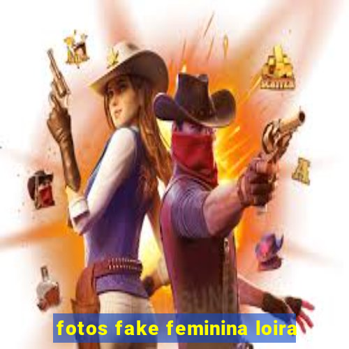 fotos fake feminina loira