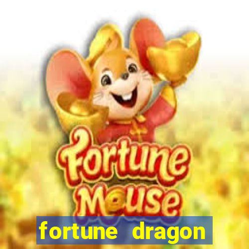 fortune dragon ganho certo