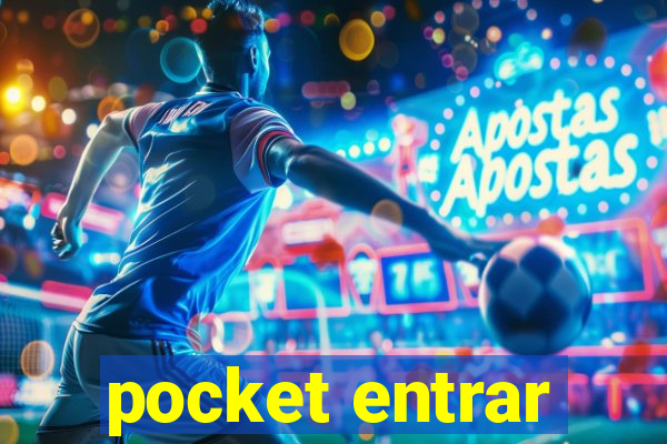 pocket entrar