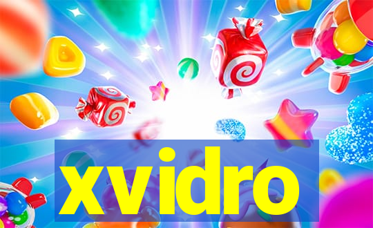 xvidro