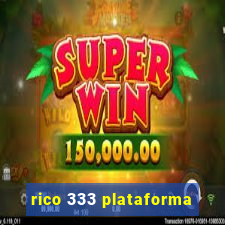 rico 333 plataforma