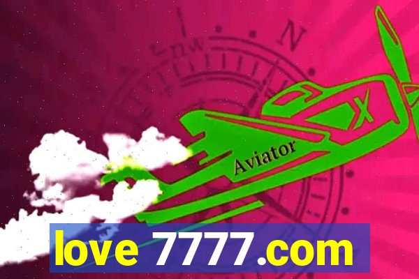 love 7777.com