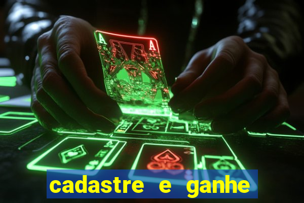 cadastre e ganhe 20 reais