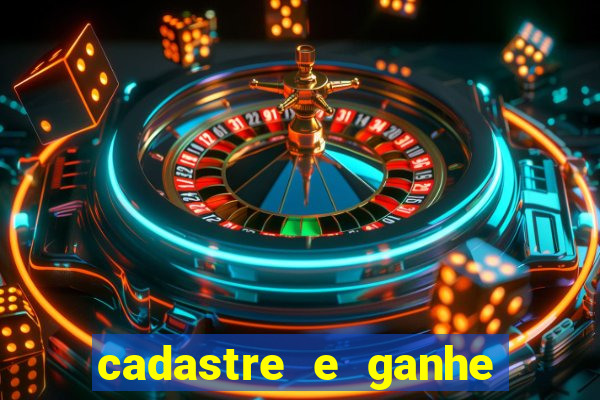 cadastre e ganhe 20 reais