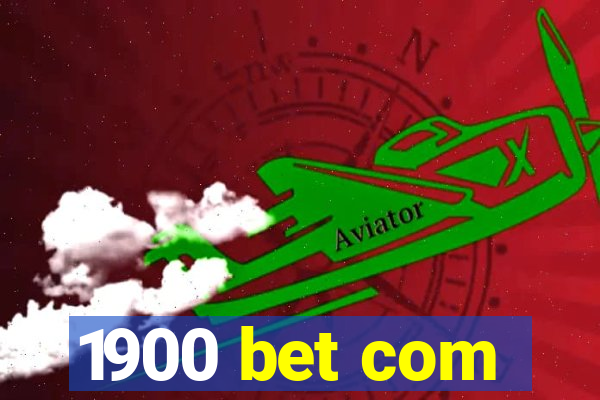 1900 bet com