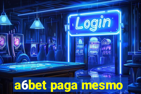 a6bet paga mesmo