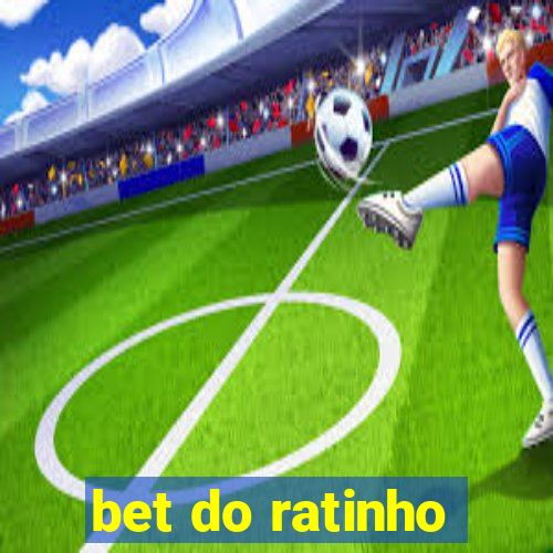 bet do ratinho