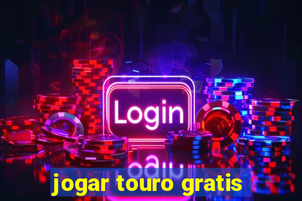 jogar touro gratis