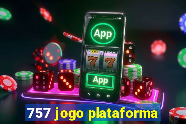 757 jogo plataforma